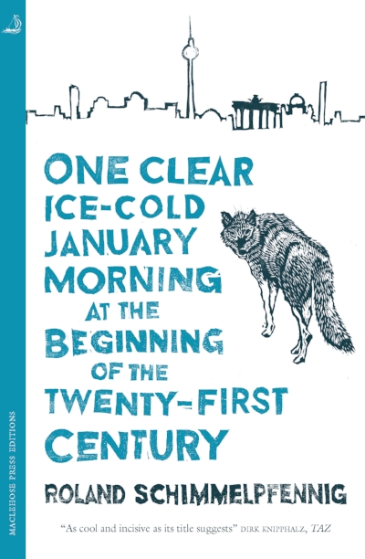 Book Recommendation: One Clear Ice-Cold January Morning at the Beginning of the Twenty-First Century